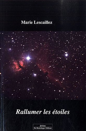 Rallumer les étoiles