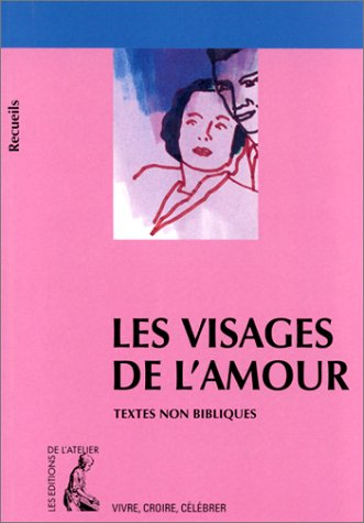 les visages de l'amour