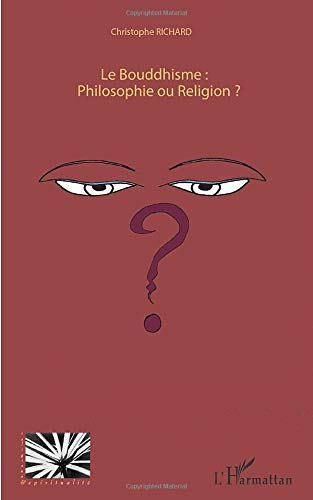 Le bouddhisme : philosophie ou religion ?