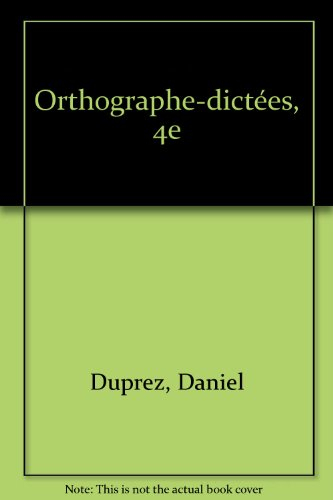 Orthographe, dictées 4e