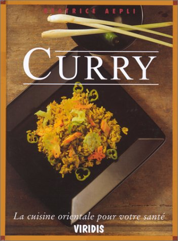 Curry : la cuisine orientale pour votre santé