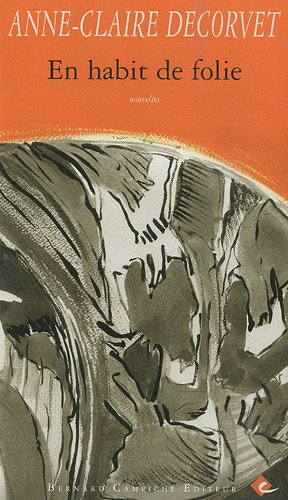 En habit de folie