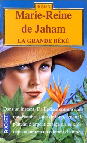 La Grande Béké