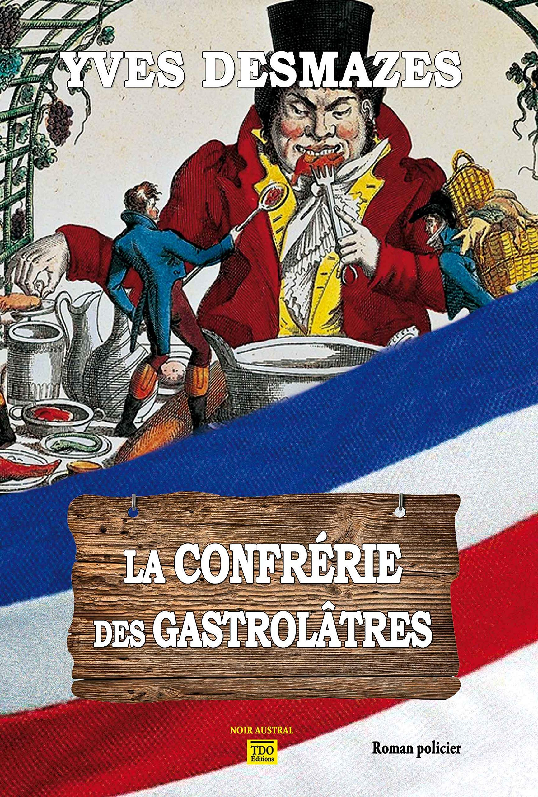 La confrérie des gastrolâtres