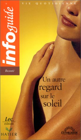 Un autre regard sur le soleil