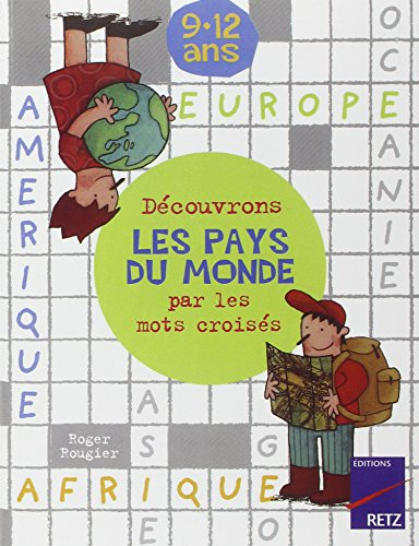 Découvrons les pays du monde par les mots croisés