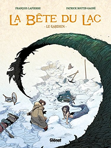 La bête du lac. Vol. 1. Le gardien