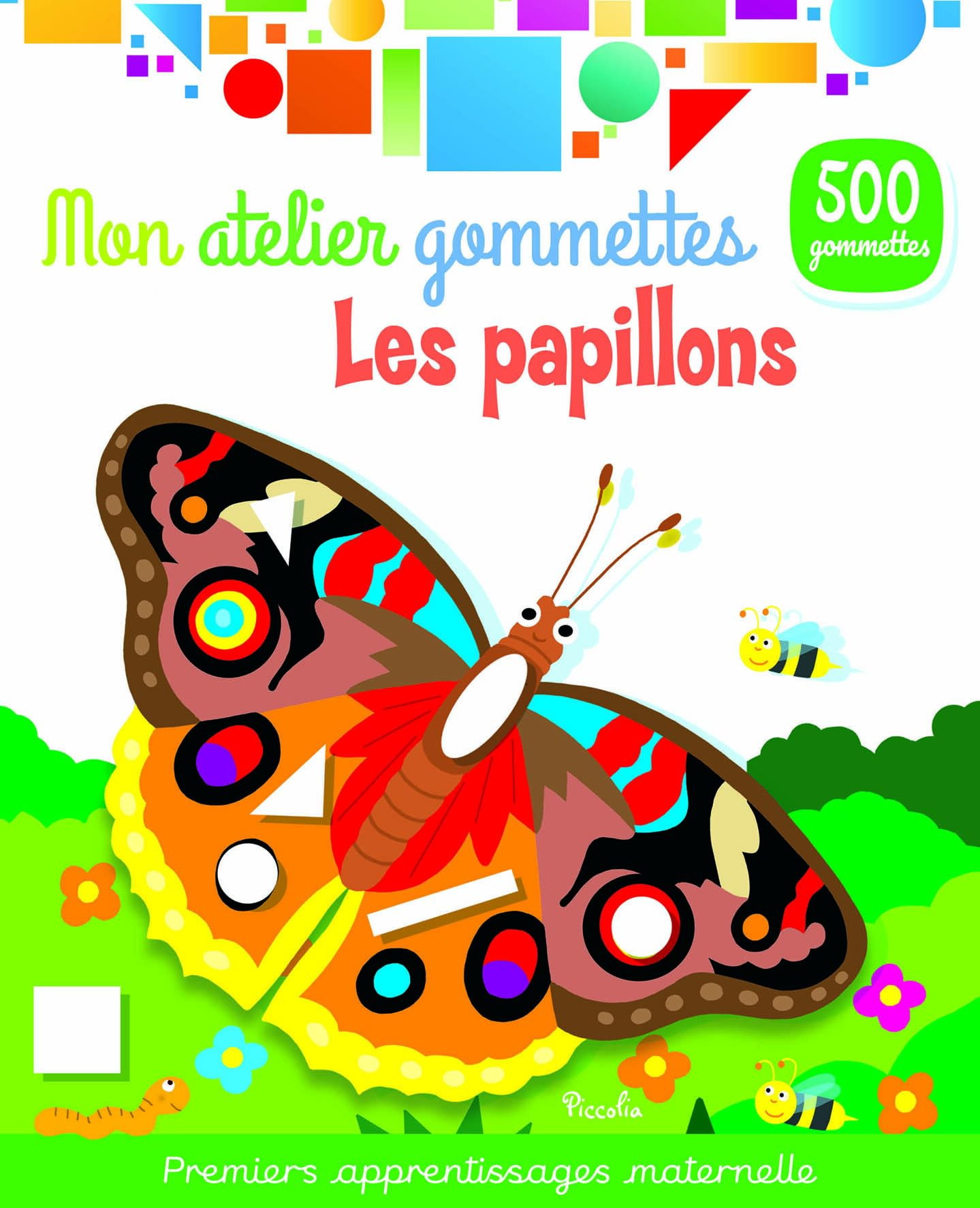 Les papillons : 500 gommettes