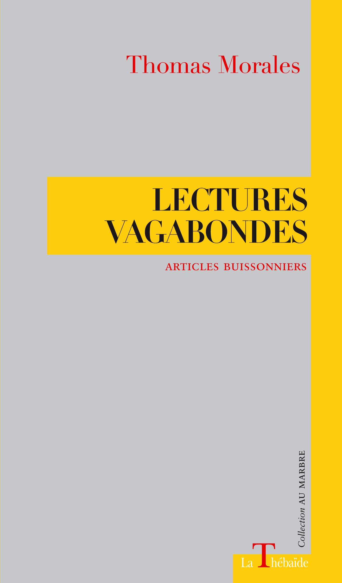 Lectures vagabondes : articles buissonniers