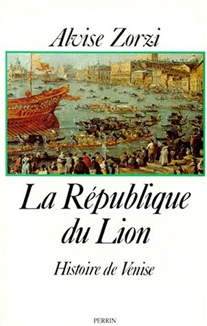 la république du lion - histoire de venise