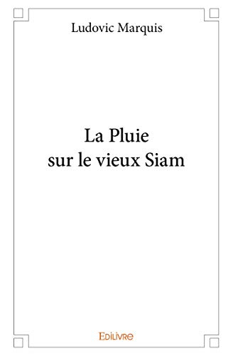 La Pluie sur le vieux Siam