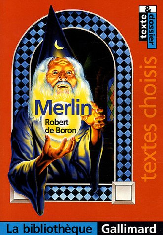 Merlin : textes choisis
