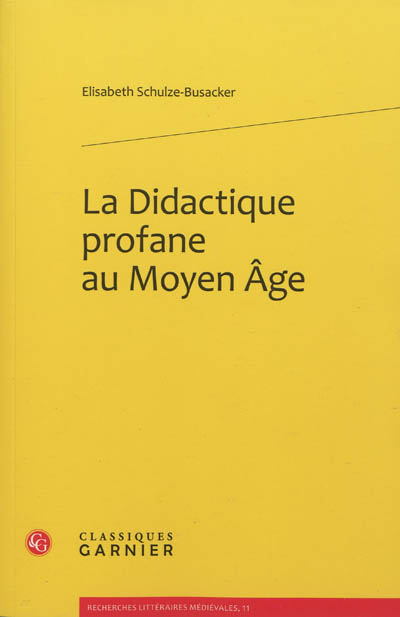 La didactique profane au Moyen Age