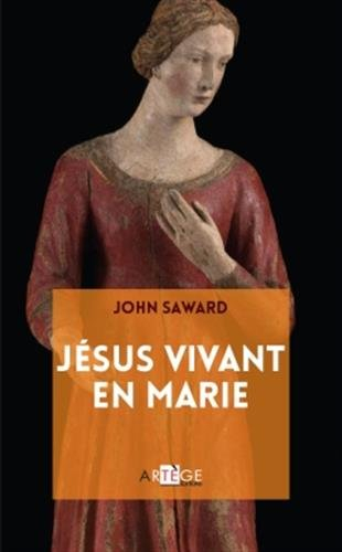Jésus vivant en Marie : le Rédempteur dans le sein maternel