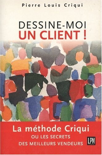 Dessine-moi un client