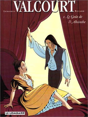 Valcourt. Vol. 1. Le goût de l'absinthe