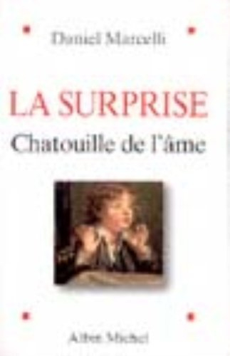 la surprise : chatouille de l'âme