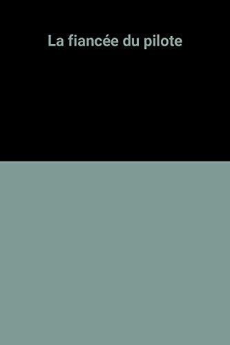 la fiancée du pilote