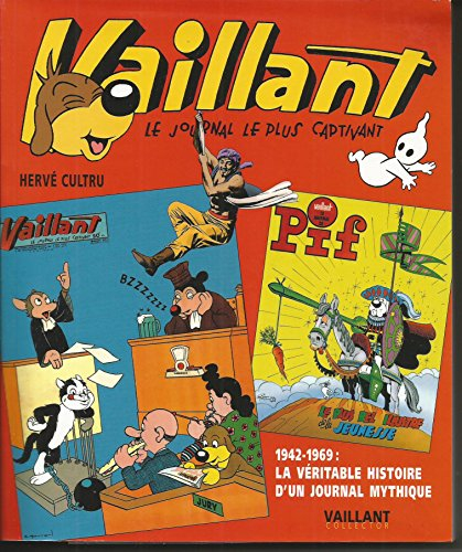 Vaillant 1942-1969 : la véritable histoire d'un journal mythique
