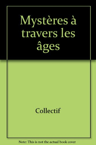 Mystères à travers les âges