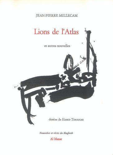 Lions de l'Atlas : et autres nouvelles