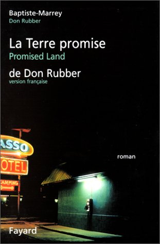 La terre promise de Don Rubber