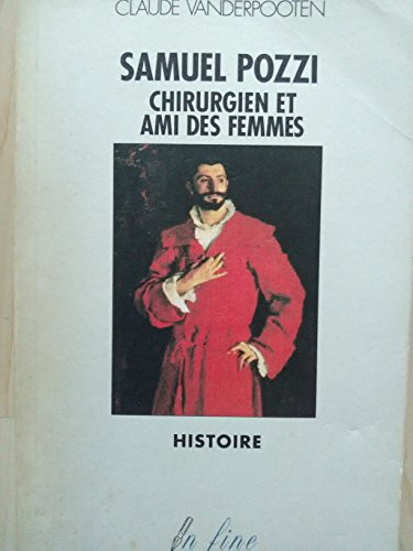 Samuel Pozzi, chirurgien et ami des femmes