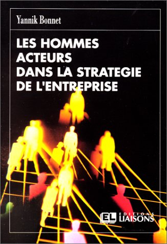 les hommes acteurs dans la stratégie de l'entreprise