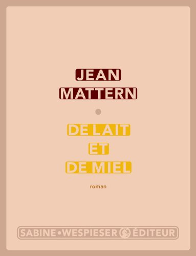 De lait et de miel