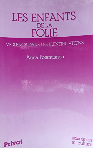 Les Enfants de la folie : violence dans les identifications
