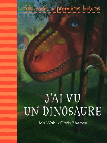 J'ai vu un dinosaure