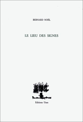 le lieu des signes