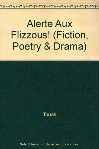 Alerte aux flizzous !