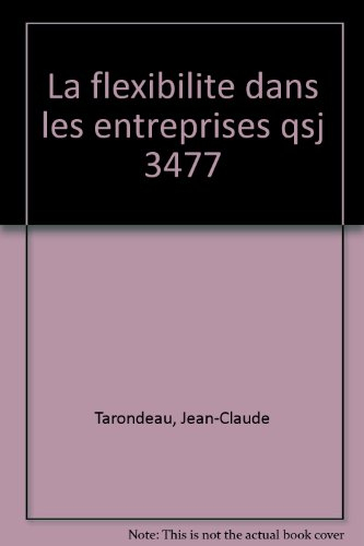 La flexibilité dans les entreprises