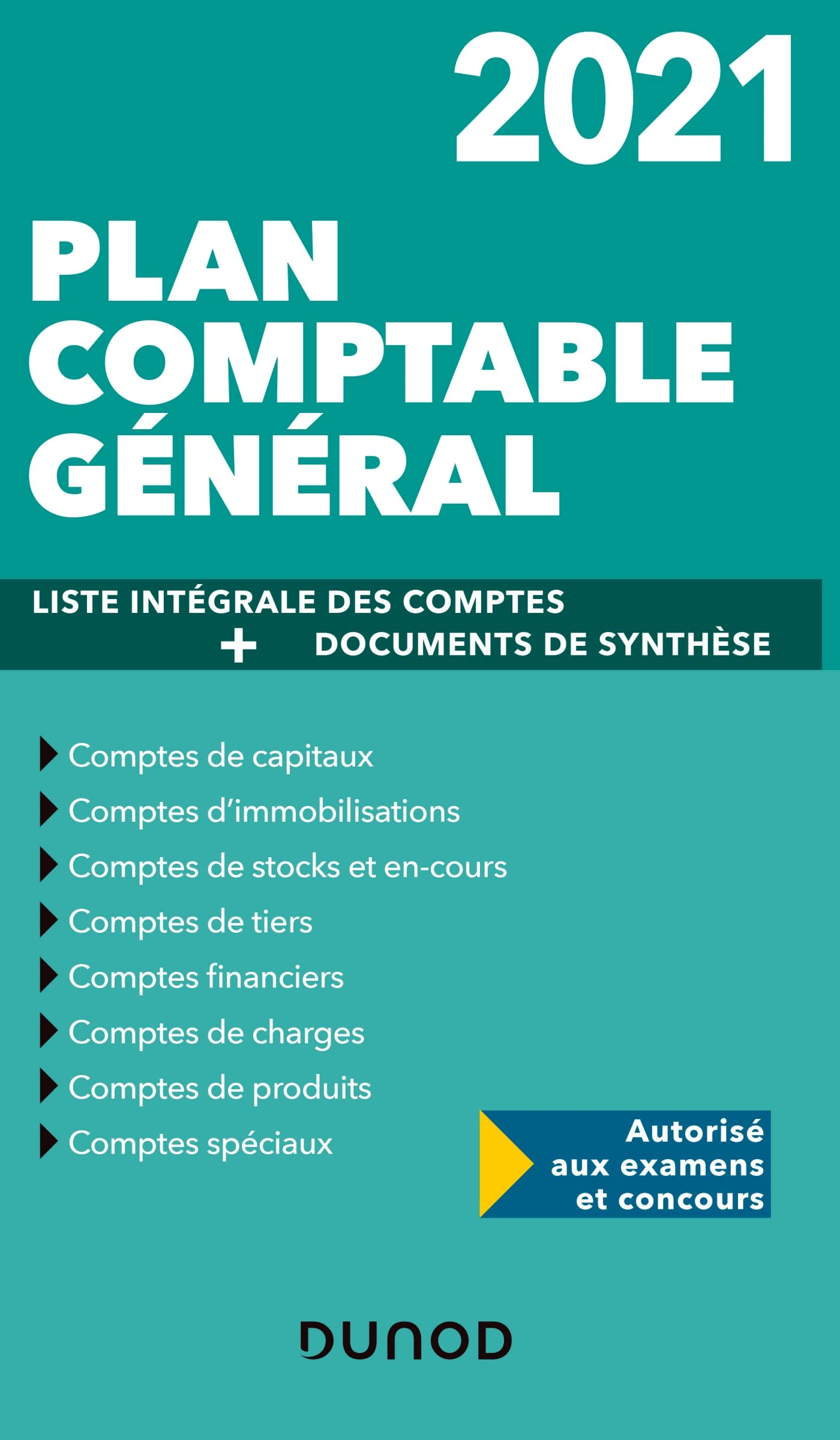 Plan comptable général 2021 - Plan de comptes & documents de synthèse: Plan de comptes & documents d