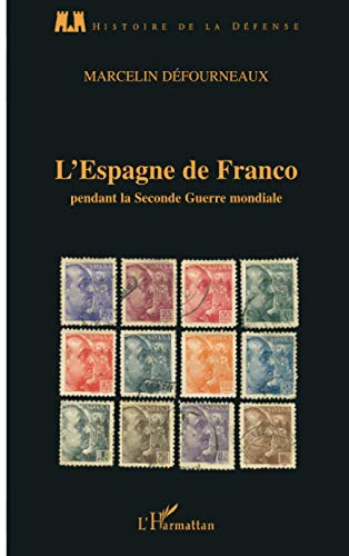 L'Espagne de Franco pendant la Seconde Guerre mondiale