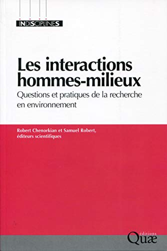Les interactions hommes-milieux : questions et pratiques de la recherche en environnement