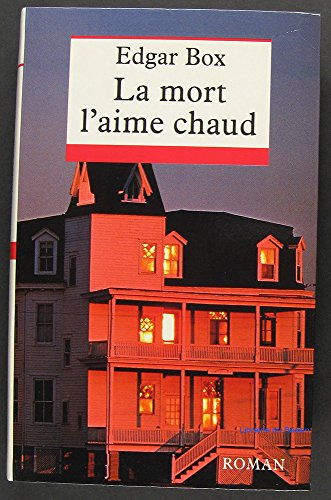La mort l'aime chaud
