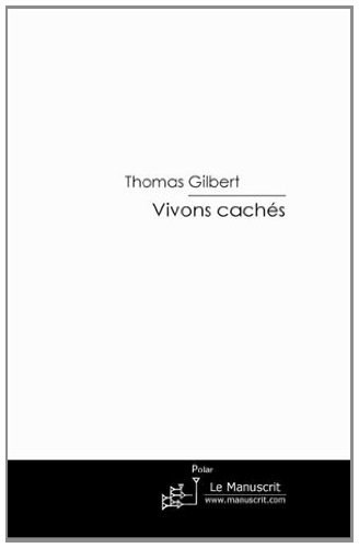 ...vivons caches
