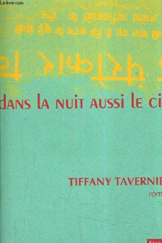 Dans la nuit aussi le ciel