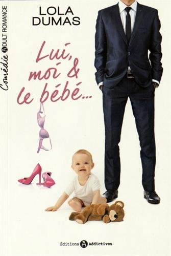 Lui, moi & le bébé