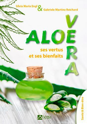 Aloe vera : ses vertus et ses bienfaits