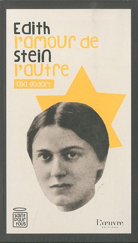 Edith Stein : l'amour de l'autre