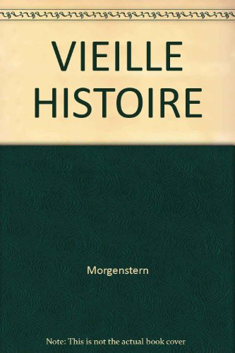 Une Vieille histoire