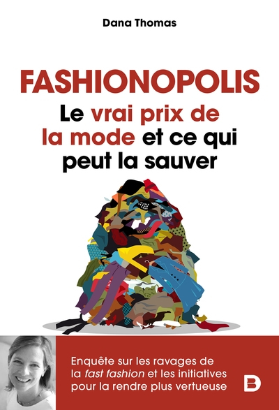 Fashionopolis : le vrai prix de la mode et ce qui peut la sauver