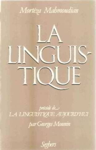 La linguistique. La Linguistique aujourd'hui