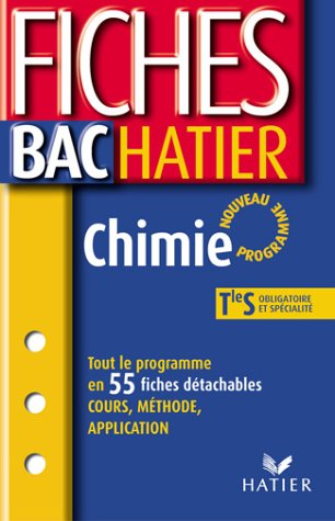 Chimie, terminale S, enseignements obligatoire et de spécialité : cours, méthode, application