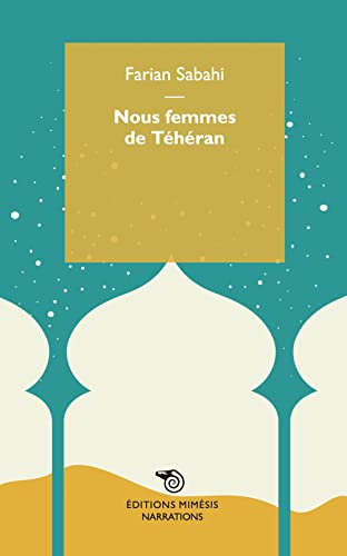 Nous femmes de Téhéran