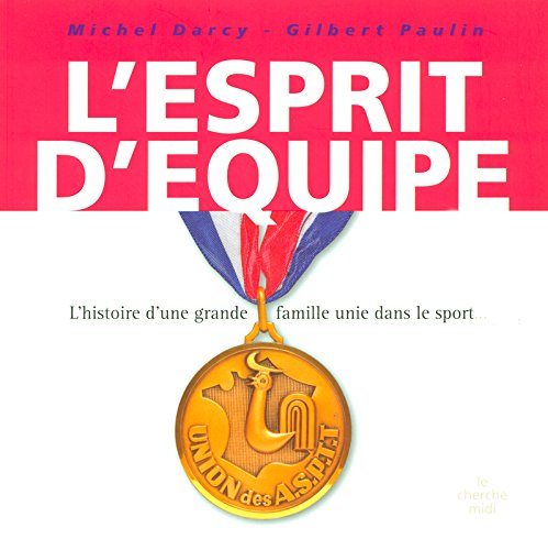 L'esprit d'équipe : l'histoire d'une grande famille unie dans le sport...