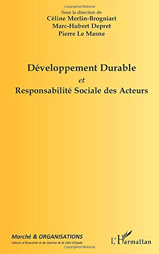 Développement durable et responsabilité sociale des acteurs